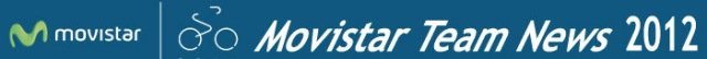 Movistar Cycling team News 2012